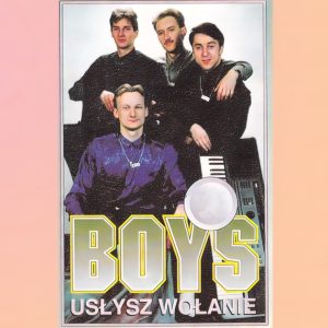 BOYS - Usłysz wołanie (band edit)