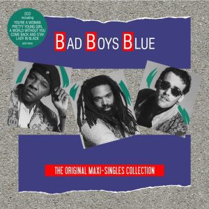 BAD BOYS BLUE - Come back and stay
