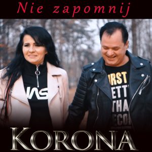 KORONA - Nie zapomnij