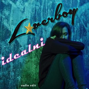 LOVERBOY - Idealni