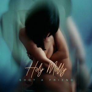 HOLY MOLLY - Shot a friend