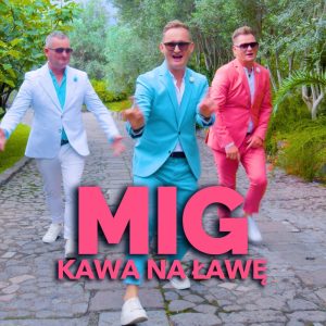 MIG - Kawa na ławę