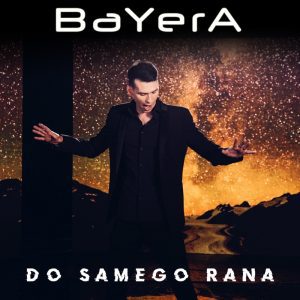 BAYERA - Do samego rana