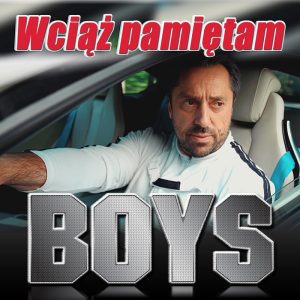 BOYS - Wciąż pamiętam