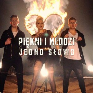 PIĘKNI I MŁODZI - Jedno słowo