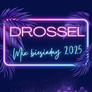 DROSSEL - Mix biesiadny 2025