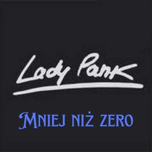 LADY PANK - Mniej niż zero (band edit)
