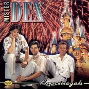 MISTER DEX - Kopciuszek (band edit)