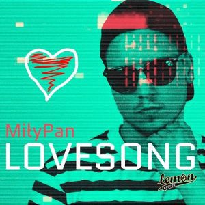 MIŁY PAN - Lovesong