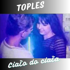 TOPLES - Ciało do ciała (band edit)