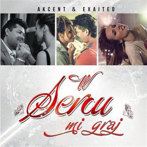 AKCENT & EXAITED - W sercu mi graj