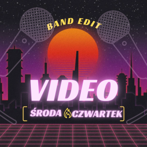 VIDEO - Środa czwartek (band edit)